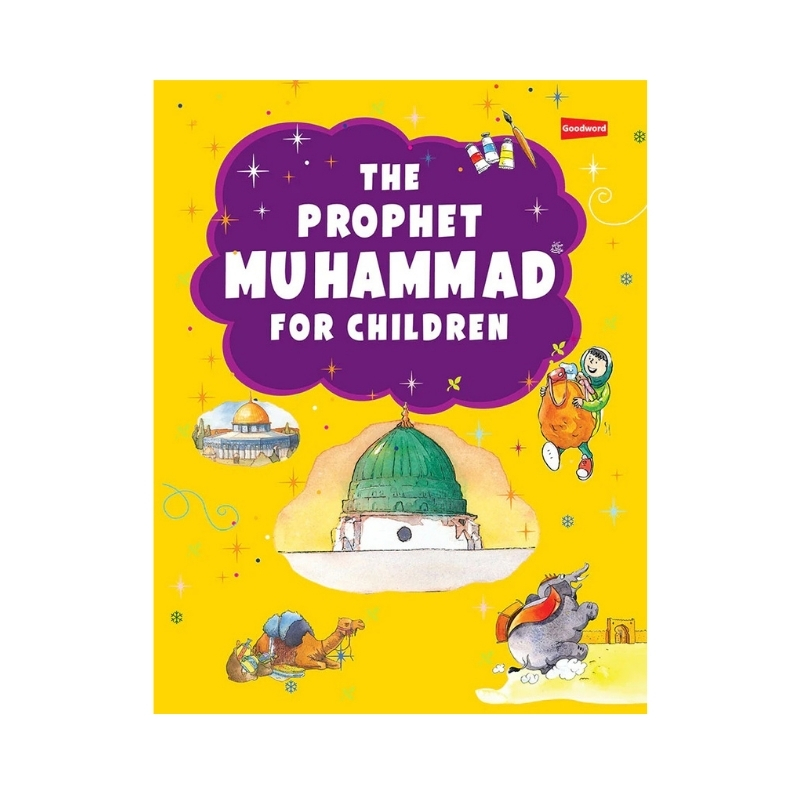 The Prophet Muhammad For Children